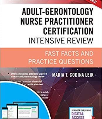 خرید ایبوک Adult-Gerontology Nurse Practitioner Certification Intensive Review, Third Edition: Fast Facts and Practice Questions دانلود کتاب بزرگسالان - Gerontology پرستار صدور گواهینامه بازنگری شدید، نسخه سوم: سریع آمار و تمرین سوالات خرید کتاب از امازون